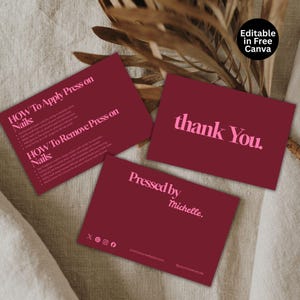 May include: Three rectangular cards in deep burgundy with bright pink text. One card lists instructions for applying and removing press-on nails. Another card says thank You. The third card displays Pressed by Michelle with social media icons.