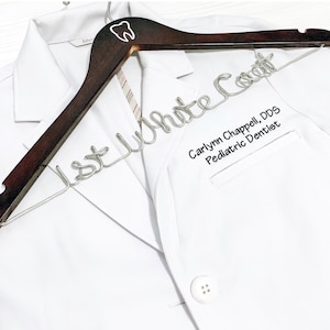 1st White Coat Hanger, Dental School White Coat Ceremony Gift, Custom Hanger for Doctor, Wood Hanger with Name, Gift for New Dentist