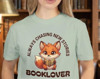 Fox Reading Shirt, Always Chasing New Stories Booklover Tee