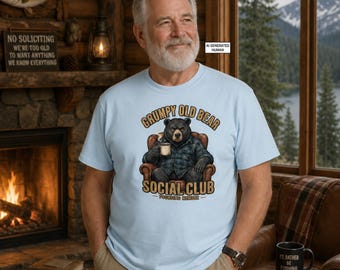 Grumpy Bear Coffee Shirt, Grumpy Old Man Social Club Graphic Tee, Sarcastic Grandpa Gift
