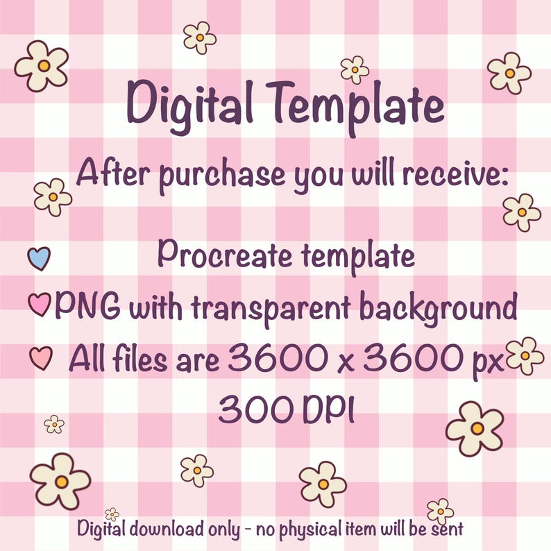 May include: A digital template graphic with the text "Digital Template" in a purple script font. The image includes details about the digital download, such as a Procreate template, PNG files, and resolution information. The background is a pink gingham pattern.