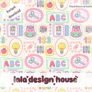 May include: A repeating pattern featuring school-themed illustrations. The design includes pink backpacks, apples, pencils, scissors, light bulbs, and the letters ABC and numbers 123. The words "Instant download" and "Hand drawn artwork" are also present.