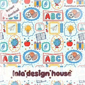 May include: A repeating pattern featuring school-themed illustrations. The design includes elements like globes, apples, pencils, footballs, soccer balls, light bulbs, and the letters ABC. The words "Instant download" and "Hand drawn artwork" are also visible.