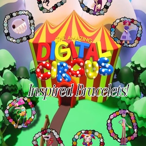 May include: Seven circular beaded bracelets featuring various colorful beads and star-shaped accents. Each bracelet displays a different character from The Amazing Digital Circus, set against a background with the text The Amazing Digital Circus Inspired Bracelets.