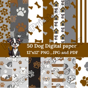 May include: A collection of 50 dog-themed digital papers. The designs include paw prints, bones, dog houses, and cartoon dogs. The papers are 12"x12" and available in PNG, JPG, and PDF formats. The color palette includes brown, gray, and white.