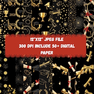 May include: A collection of digital papers with graduation-themed designs. The papers feature gold and black patterns with graduation caps, diplomas, trophies, and the text "12"X12" JPEG FILE 300 DPI INCLUDE 50+ DIGITAL PAPER".