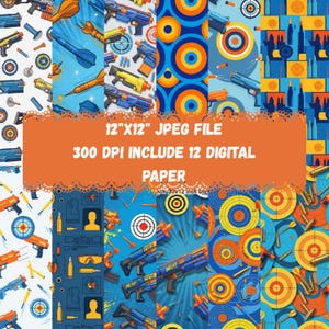 May include: A digital paper pack featuring various patterns with toy guns, targets, and darts in blue, orange, and yellow. The text "12"X12" JPEG FILE" and "300 DPI INCLUDE 12 DIGITAL PAPER" is displayed. Each paper is approximately 12 inches by 12 inches.