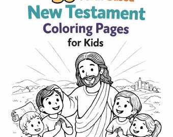 30 Faith-based New Testament Coloring Pages for Kids Christian Bible ...