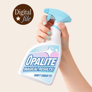 May include: A white spray bottle with a light blue trigger and the text "OPALITE MAGICAL RESULTS! DON'T SWEAT IT!". The bottle has a light blue and pink design. The image also includes a "Digital file" graphic.