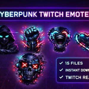 May include: Cyberpunk Twitch emotes graphic in neon purple and blue. The image shows a hooded figure, a clenched fist, a laughing face, a heart, and a skull. Text includes "CYBERPUNK TWITCH EMOTES", "15 FILES", "INSTANT DOWNLOAD", and "TWITCH READY".