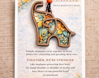 Elephant Sisterhood Keepsake Card Detachable Wooden Ornament  Meaningful Friendship Keepsake  Handmade