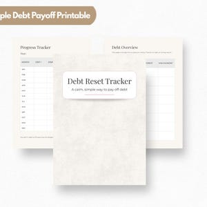 May include: A printable debt payoff planner with a beige background. The planner includes a "Debt Reset Tracker" with the text "A calm, simple way to pay off debt." Also includes a progress tracker and debt overview.