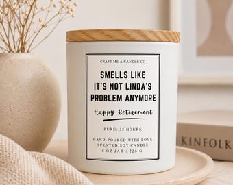 Funny Retirement Gift Candle | Custom Name Candle | Smells Like Its Not My Problem | Boss Retirement | Employee Gift | Congratulations Gift