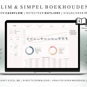 May include: A laptop displays a financial dashboard with charts and data visualizations. Text at the top reads "SLIM & SIMPEL BOEKHOUDEN" and "MONITOR CASHFLOW | DETECTEER OUTLIERS | VISUALISEER TRENDS". The screen shows graphs, pie charts, and numerical data, with the text "MICROSOFT EXCEL 365 | DIRECTE DOWNLOAD | ANALYSE OVER MEERDERE JAREN" at the bottom.