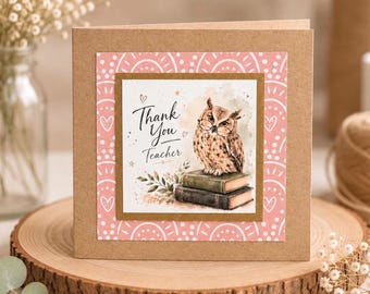 Handmade Thank You Teacher Card | Owl Teacher Appreciation Card | Thank You Card for Teachers | End of School Gift | Cute Owl Card