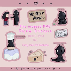 Puede incluir: Conjunto de pegatinas digitales con personajes de dibujos animados y texto. Las pegatinas incluyen frases como "We Rest Now" y "How to Social". El conjunto se titula "Gentle Void Set" y se describe como "Funny, Cute, and Relateable".