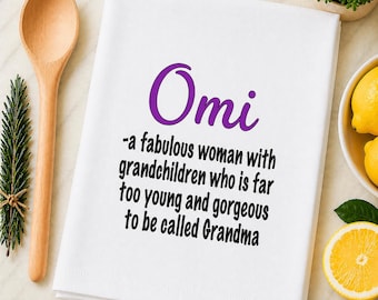 Omi Tea Towel | German Grandma Gift | Funny Omi Kitchen Towel | Omi Definition Towel | German Grandma Humor