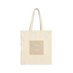 Embrace the New Tote | Fresh Start Minimalism, Blank Slate Canvas image 1