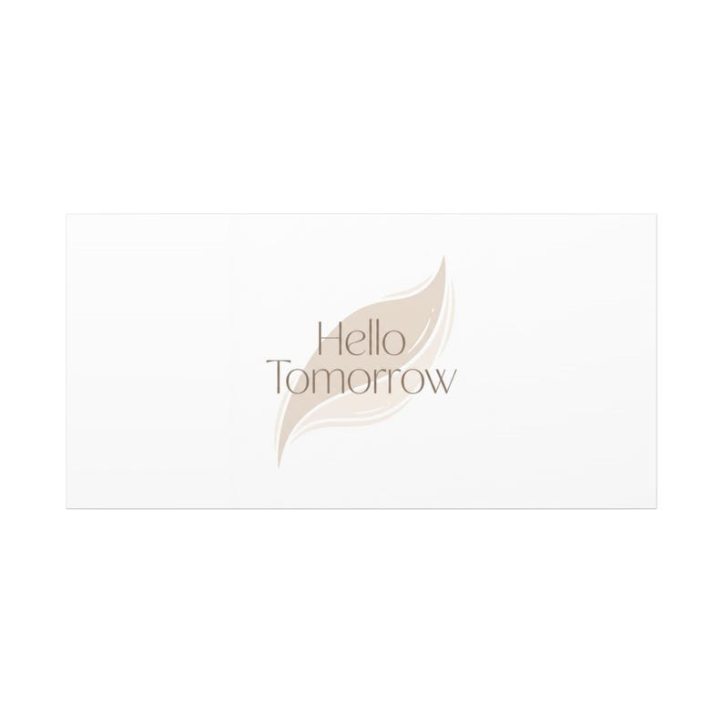 Hello Tomorrow Leinwand, Minimal Fresh-Start Wall Art | Blank Slate Neutraldruck Bild 17