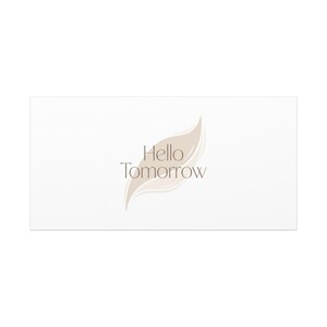 Hello Tomorrow Leinwand, Minimal Fresh-Start Wall Art | Blank Slate Neutraldruck Bild 11