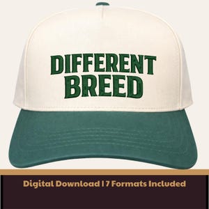 May include: A baseball cap with a cream-colored crown and a green bill. The text "DIFFERENT BREED" is embroidered in green on the front. The bottom of the image has the text "Digital Download | 7 Formats Included".