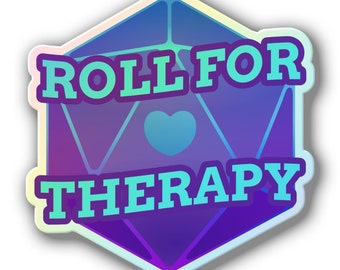 Roll for Therapy Holographic Sticker | Funny D&D Vinyl Sticker | TTRPG Fandom Humor