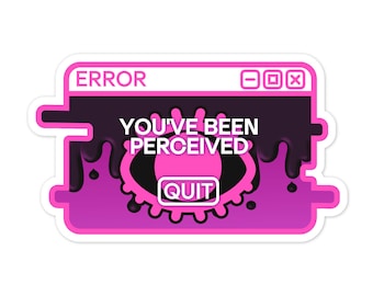You've Been Perceived System Message Sticker  | Vaporwave Glitchy Nostalgic Vinyl Sticker | Creepy-Cute Retro Y2K Accessories