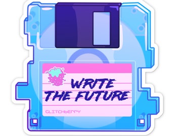 Blue Floppy Disk "Write the Future" Vinyl Sticker  | Vaporwave Glitchy Nostalgic Vinyl Sticker | Kawaii Retro Accessories