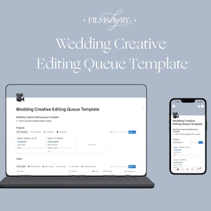 May include: A laptop and smartphone display a "Wedding Creative Editing Queue Template" on a light blue background. The laptop shows a detailed project list, while the phone displays a simplified version. The template is designed for wedding video editing.