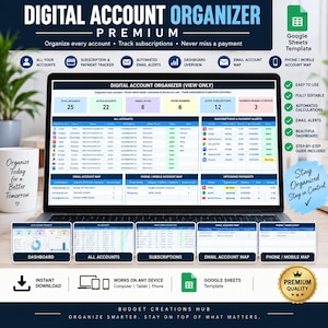 May include: A digital account organizer Google Sheets template displayed on a laptop screen, featuring a dashboard with account totals, subscription trackers, payment alerts, email maps, and phone maps, with icons for automated alerts and mobile access.