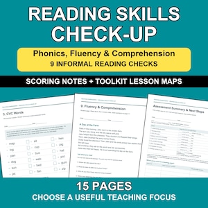 May include: A 15-page educational resource titled Reading Skills Check-Up, featuring phonics, fluency, and comprehension assessments. The document includes informal reading checks, scoring notes, and toolkit lesson maps with CVC word lists.