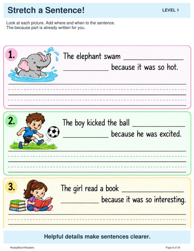 May include: A worksheet titled Stretch a Sentence Level 1 featuring three exercises. Each section includes a colorful illustration of an elephant, a boy kicking a soccer ball, or a girl reading a book, followed by fill-in-the-blank sentence prompts.