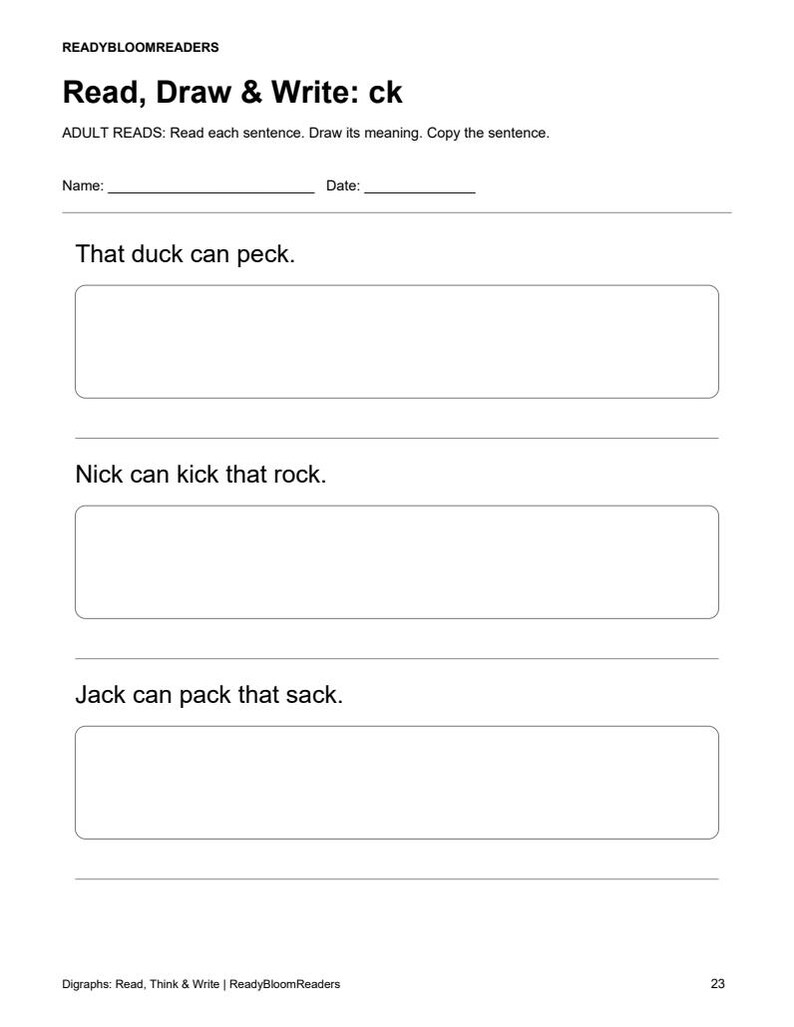May include: A black and white educational worksheet titled READYBLOOMREADERS Read, Draw & Write: ck. It includes instructions for adults, name and date lines, and three sentences: That duck can peck, Nick can kick that rock, and Jack can pack that sack.