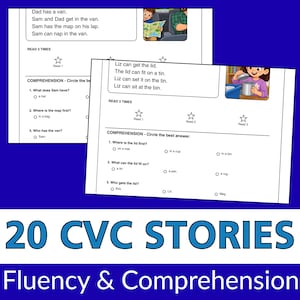 May include: Educational worksheet set titled 20 CVC STORIES Fluency & Comprehension. Each page features short stories with text like Dad has a van and Liz can get the lid, accompanied by illustrations, reading trackers with stars, and comprehension questions.