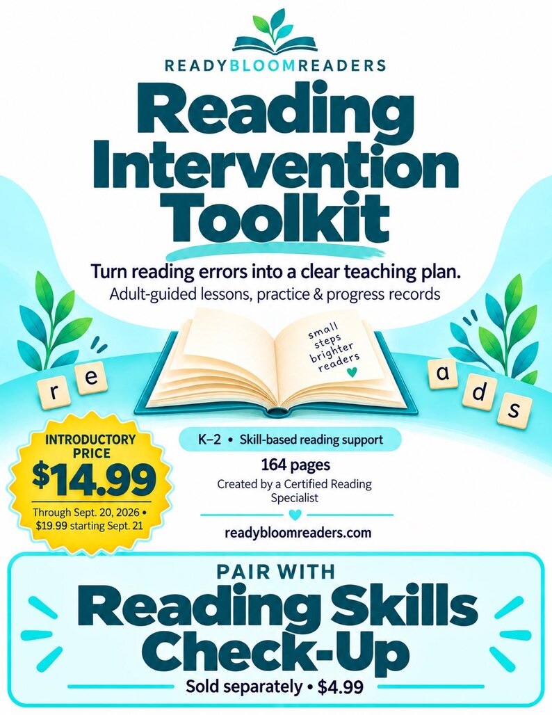 May include: A Reading Intervention Toolkit educational resource featuring an open book with the text small steps brighter readers, surrounded by green leaf illustrations, wooden letter tiles, and the website readybloomreaders.com on a light blue background.