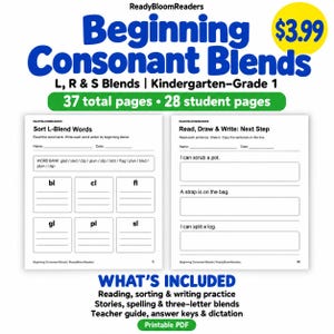 May include: Educational printable PDF titled Beginning Consonant Blends for Kindergarten to Grade 1. Includes 37 total pages with 28 student pages featuring L, R, and S blends. Worksheets show sorting exercises, reading, drawing, and writing practice tasks.