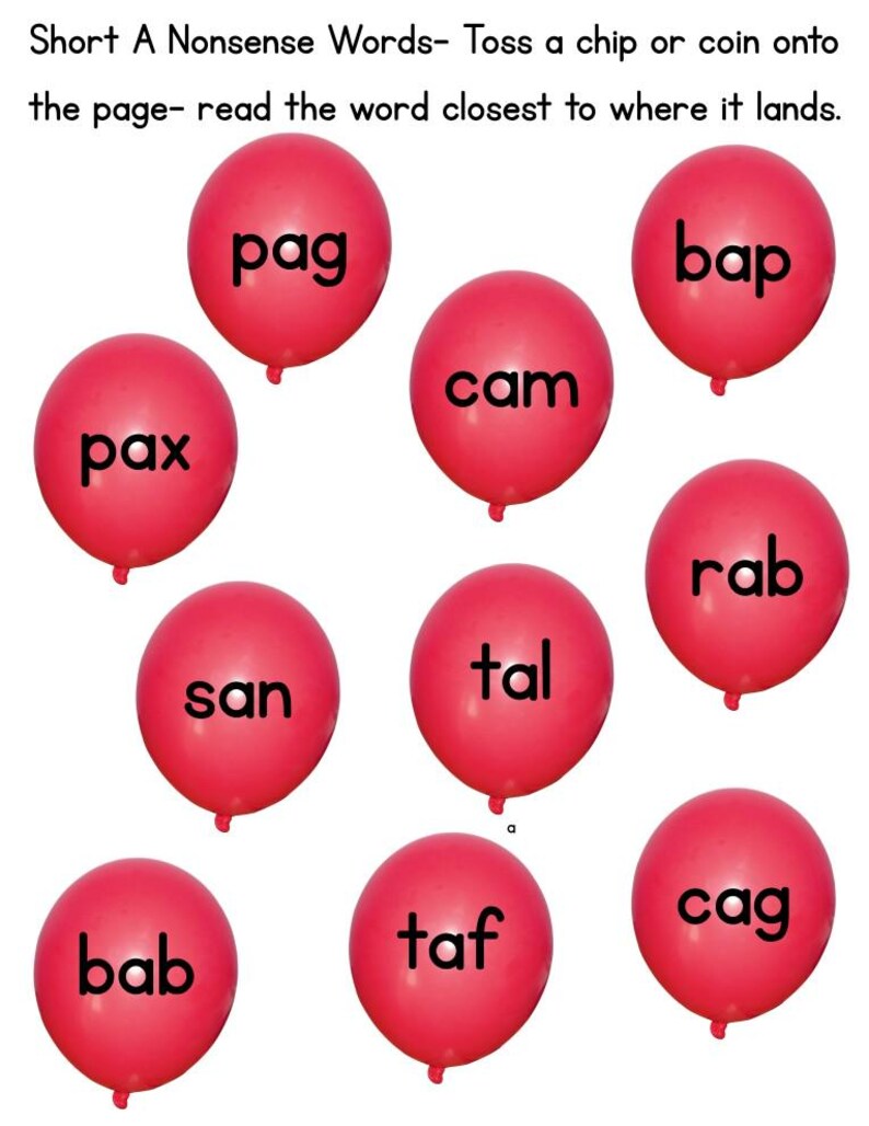 May include: Educational sheet featuring nine red balloons, each printed with a unique three-letter nonsense word: pag, pax, san, bab, cam, tal, taf, bap, rab, and cag. The top text reads: Short A Nonsense Words- Toss a chip or coin onto the page- read the word closest to where it lands.