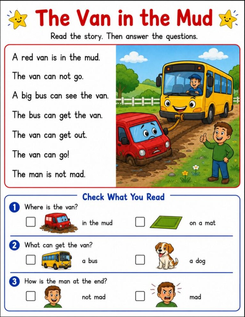 May include: An educational worksheet titled The Van in the Mud featuring a short story about a red van stuck in mud being pulled by a yellow bus. The page includes a colorful illustration and three multiple-choice reading comprehension questions.