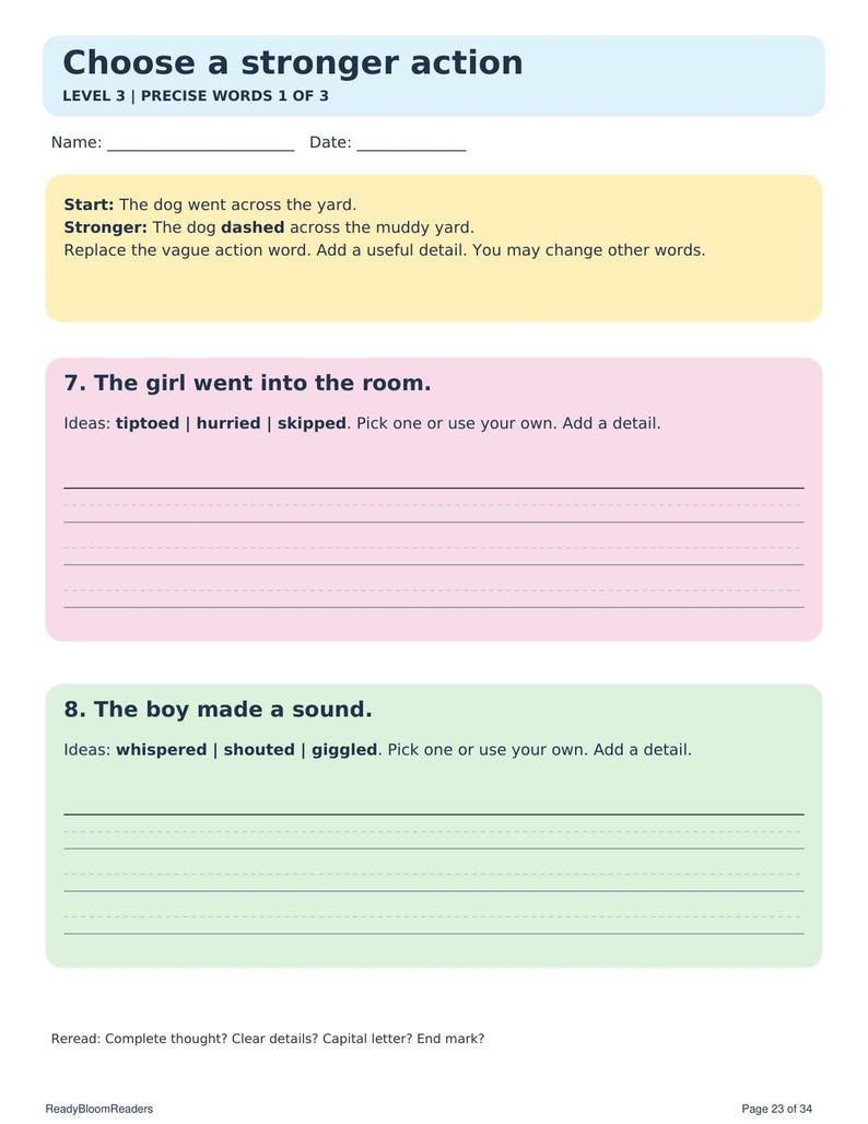 May include: A white educational worksheet titled Choose a stronger action, Level 3, Precise Words 1 of 3. It includes fields for Name and Date, a yellow box with an example, and two pink and green sections with writing prompts for sentences.