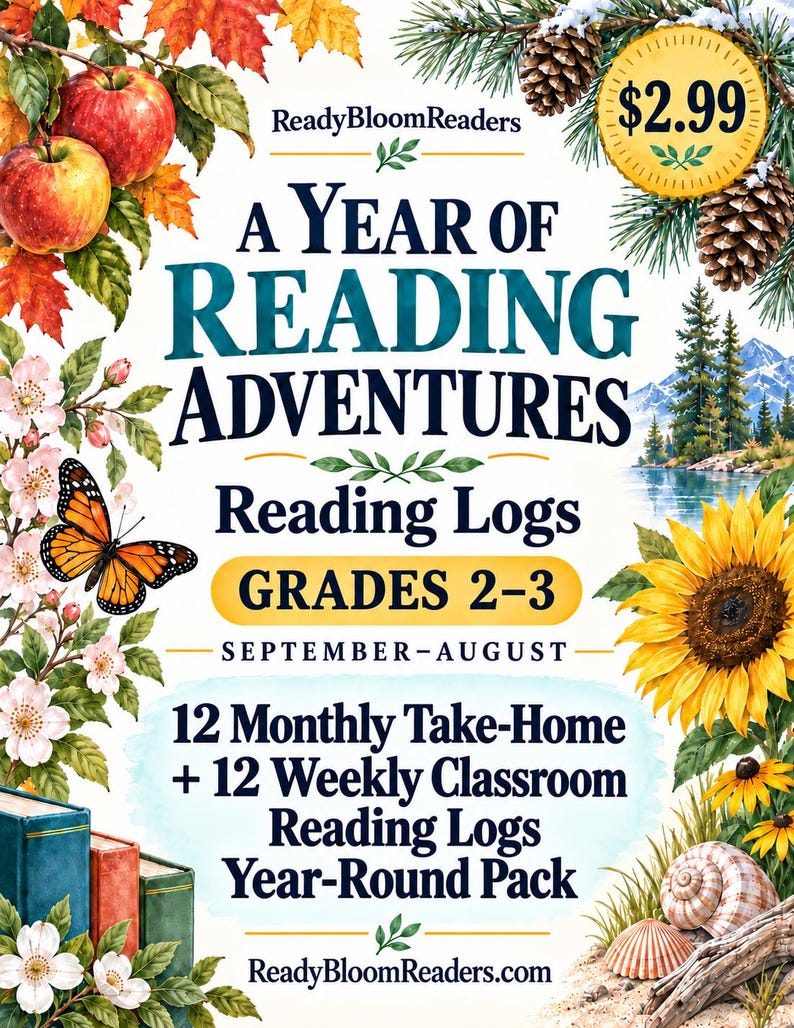 May include: A seasonal reading log pack for grades 2-3 titled A Year of Reading Adventures by ReadyBloomReaders. The cover features illustrations of apples, a monarch butterfly, a sunflower, pinecones, and books, with text detailing 12 monthly and 12 weekly logs.