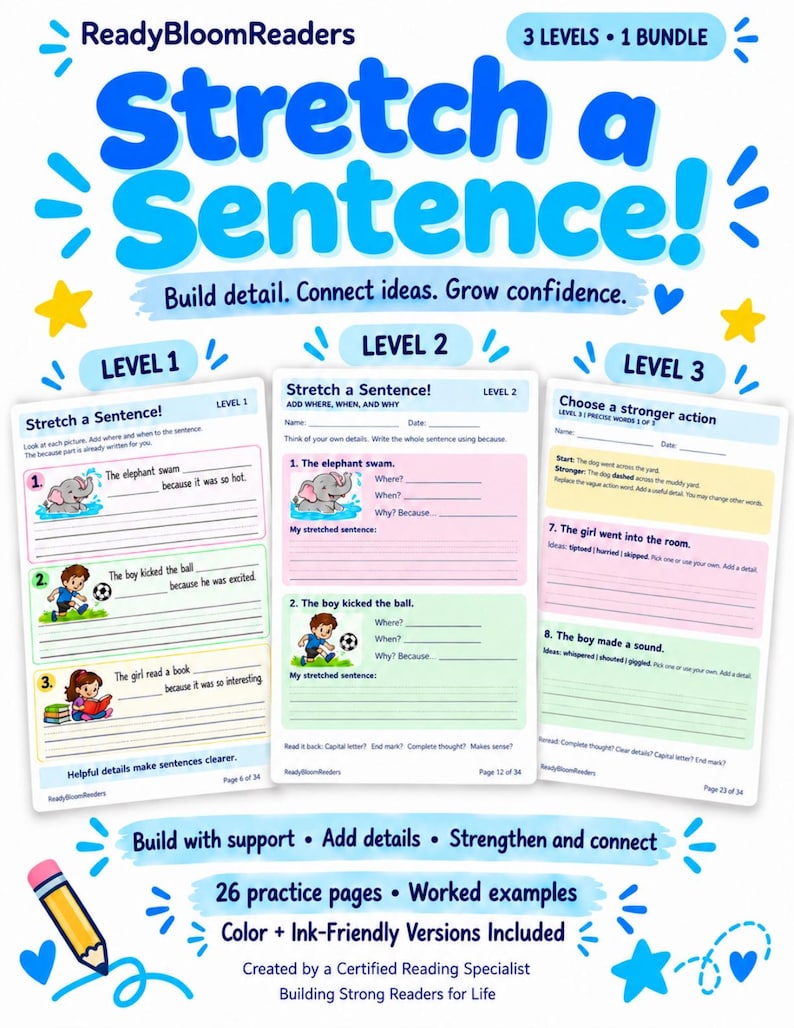 May include: A ReadyBloomReaders educational bundle titled Stretch a Sentence featuring three levels of worksheets. The pages include colorful illustrations of an elephant, a boy with a soccer ball, and a girl reading, with prompts to add details to sentences.