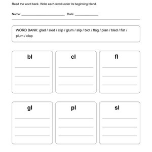 May include: A black and white educational worksheet titled Sort L-Blend Words by ReadyBloomReaders. It features a word bank with terms like glad, sled, clip, glum, slip, blot, flag, plan, bled, flat, plum, and clap, and six boxes for sorting.
