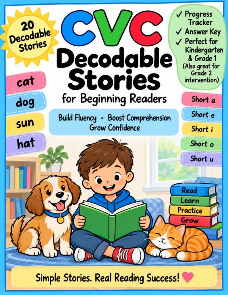 May include: A book cover titled CVC Decodable Stories for Beginning Readers featuring a cartoon child reading a green book, a brown and white puppy, and an orange tabby cat. The cover includes text lists of short vowels and reading goals.