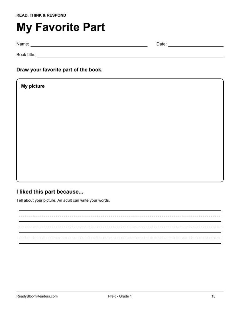 May include: A white educational worksheet titled Read, Think & Respond My Favorite Part. It includes blank lines for Name, Date, and Book title, a large rectangular box labeled My picture, and lines for writing I liked this part because.
