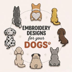 May include: A collection of embroidered dog designs in various breeds, including a Dalmatian, Husky, Corgi, and Pug. The designs are arranged in a circle with the text "EMBROIDERY DESIGNS for your DOGS" in the center, perfect for pet lovers.
