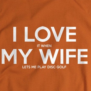 Chemise de disc golf cadeau discgolf drôle pour mari chemise pour homme tshirt cadeau d'anniversaire pour papa I LOVE it when MY Wife® T-shirts de marque