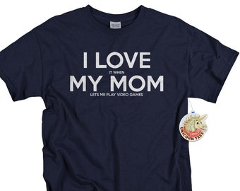 Tshirts for Boys - Gamer Gifts - I Love It When My Mom Lets Me Play Video Games - Boys T-shirts