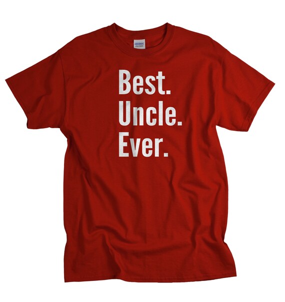 best uncle ever t shirt