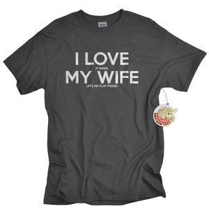 Cadeaux de joueur de poker - Chemises - Cadeau de jeu - T-shirts J'aime ma femme pour mari