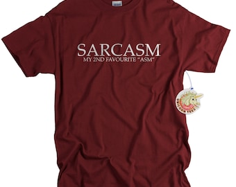 Sarcasm t-shirt for men funny t-shirt Sarcasm My 2nd Favourite Asm Sarcastic funny birthday gift for dad boyfriend husband son